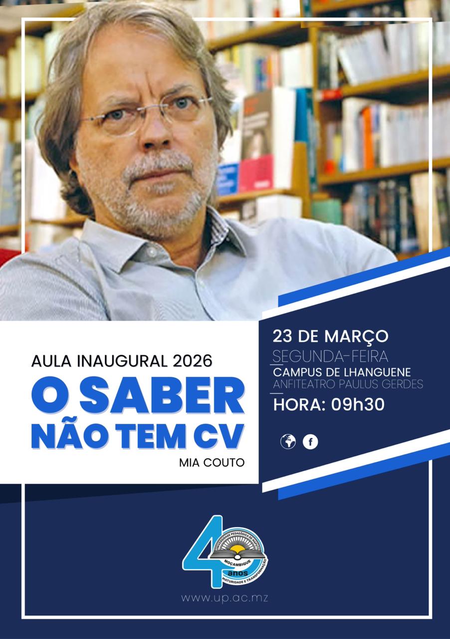 Aula Inaugural 2026: O Saber Não Tem CV (MIA Couto)